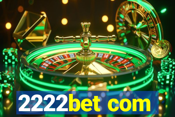 2222bet com